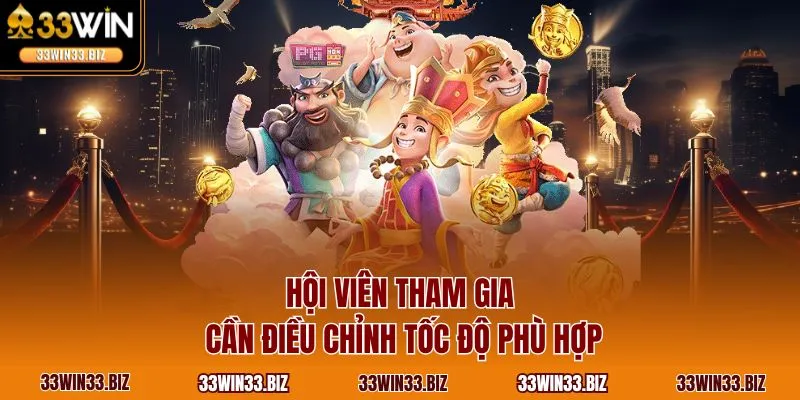 Hội viên tham gia cần điều chỉnh tốc độ phù hợp