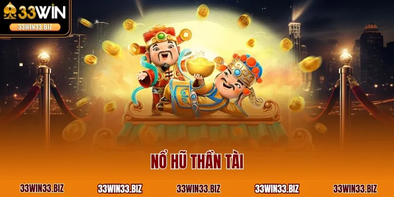 Nổ hũ Thần Tài