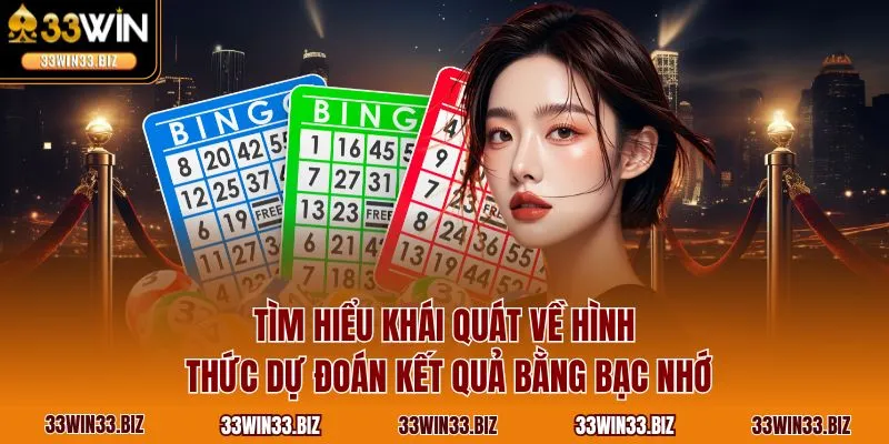 Tìm hiểu khái quát về hình thức dự đoán kết quả bằng bạc nhớ